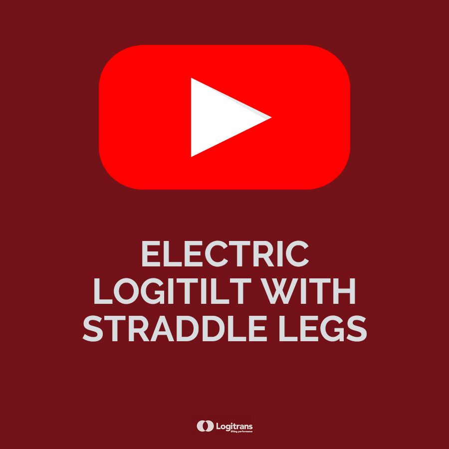 Logitilt with straddle legs tilting up to 90°